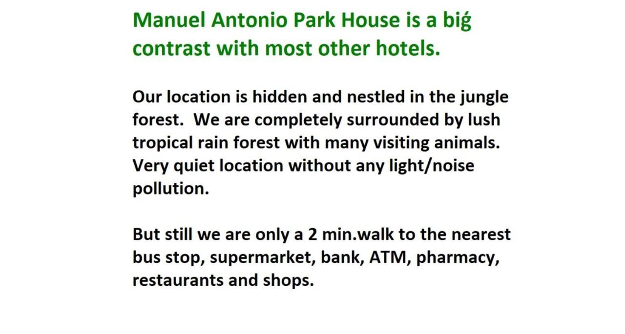 Manuel Antonio Park House - Adults Only Ξενοδοχείο Εξωτερικό φωτογραφία